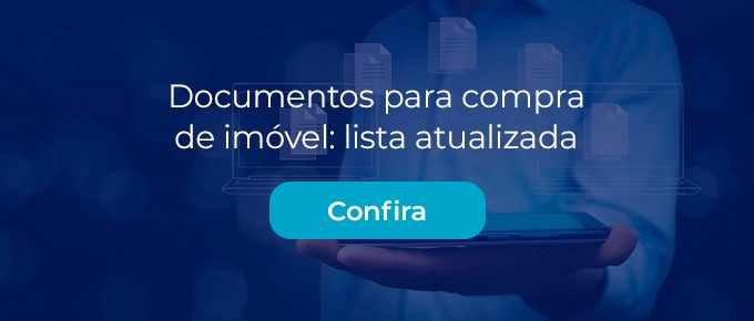Documentos para compra de imóvel: lista atualizada